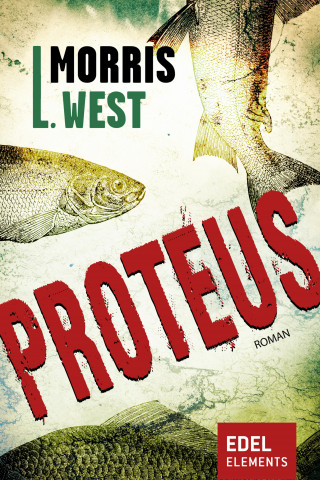 Morris L. West: Proteus