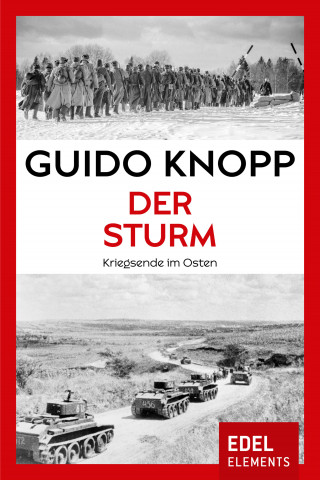 Guido Knopp: Der Sturm