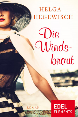 Helga Hegewisch: Die Windsbraut