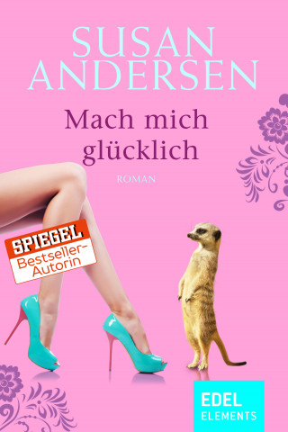 Susan Andersen: Mach mich glücklich