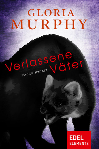 Gloria Murphy: Verlassene Väter