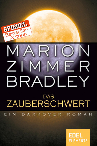 Marion Zimmer Bradley: Das Zauberschwert