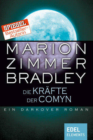 Marion Zimmer Bradley: Die Kräfte der Comyn