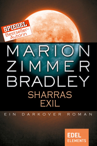 Marion Zimmer Bradley: Sharras Exil