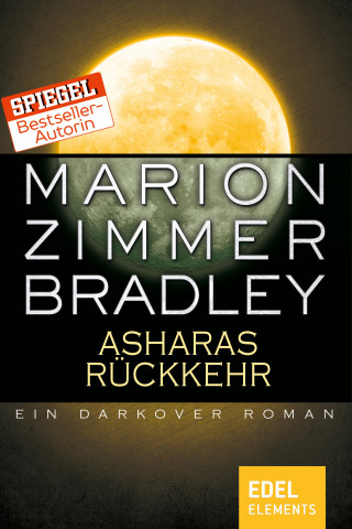 Marion Zimmer Bradley: Asharas Rückkehr