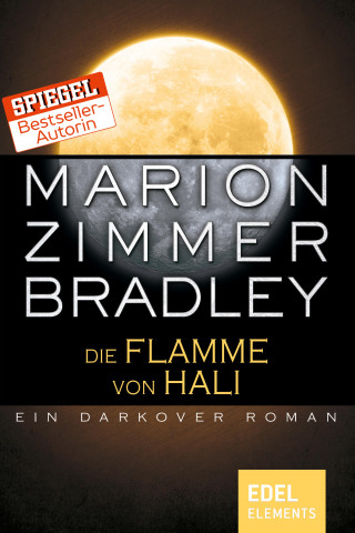 Marion Zimmer Bradley: Die Flamme von Hali