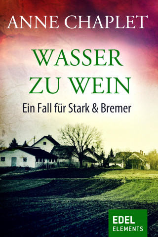 Anne Chaplet: Wasser zu Wein