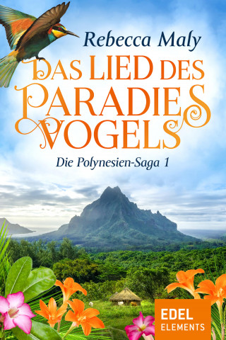 Rebecca Maly: Das Lied des Paradiesvogels 1