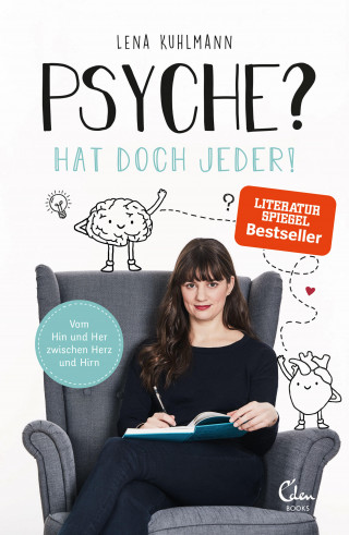 Lena Kuhlmann: Psyche? Hat doch jeder!