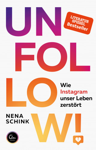 Nena Schink: UNFOLLOW!