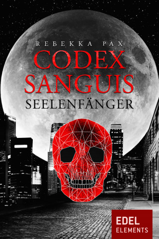 Rebekka Pax: Codex Sanguis – Seelenfänger
