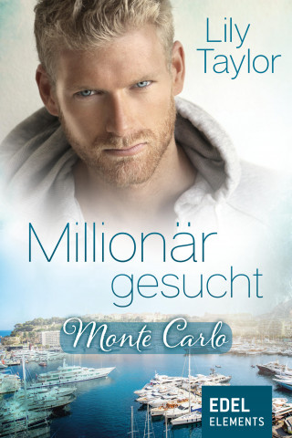 Lily Taylor: Millionär gesucht: Monte Carlo