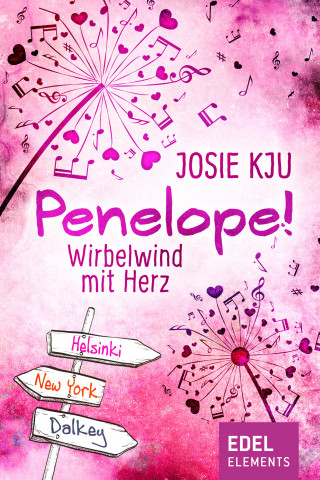 Josie Kju: Penelope! - Wirbelwind mit Herz