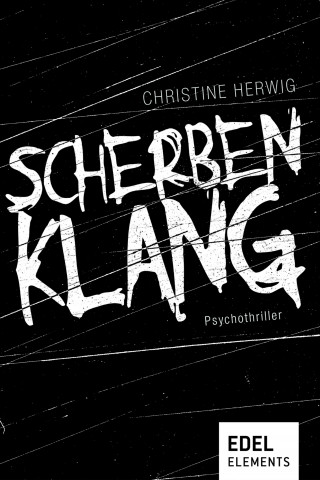 Christine Herwig: Scherbenklang