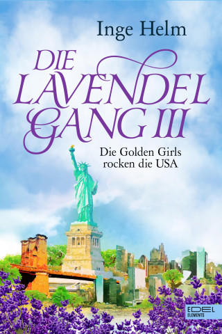 Inge Helm: Die Lavendelgang III
