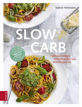 Sabine Hülsmann: Slow Carb