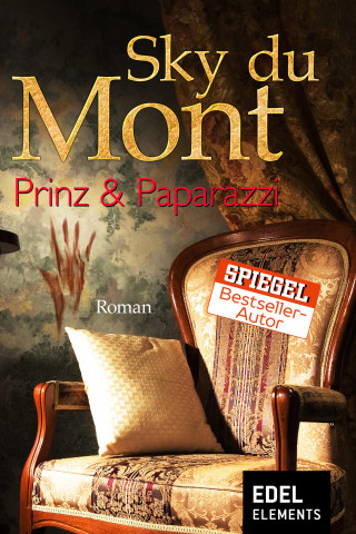 Sky du Mont: Prinz & Paparazzi