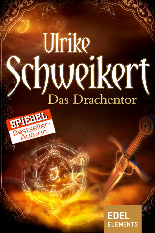 Ulrike Schweikert: Das Drachentor