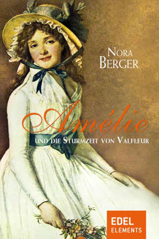 Nora Berger: Amélie und die Sturmzeit von Valfleur