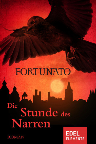 Fortunato: Die Stunde des Narren