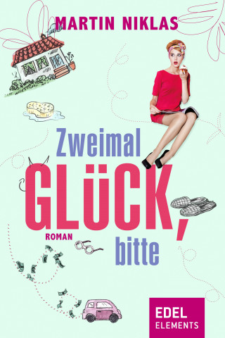 Martin Niklas: Zweimal Glück, bitte