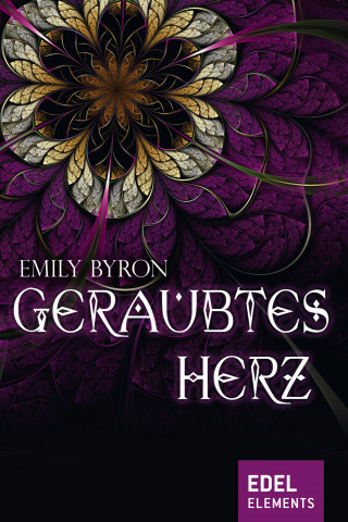 Emily Byron: Geraubtes Herz