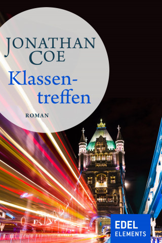 Jonathan Coe: Klassentreffen