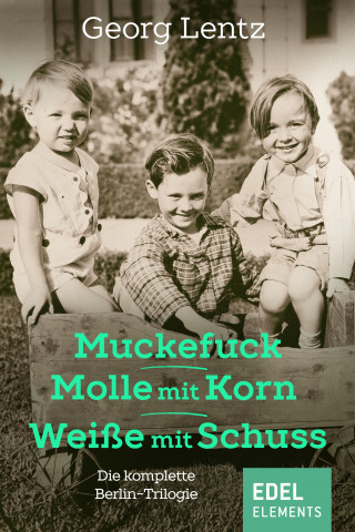 Georg Lentz: Muckefuck / Molle mit Korn / Weiße mit Schuss