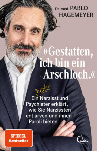 Pablo Hagemeyer: »Gestatten, ich bin ein Arschloch.«