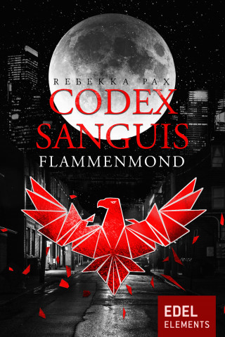 Rebekka Pax: Codex Sanguis – Flammenmond