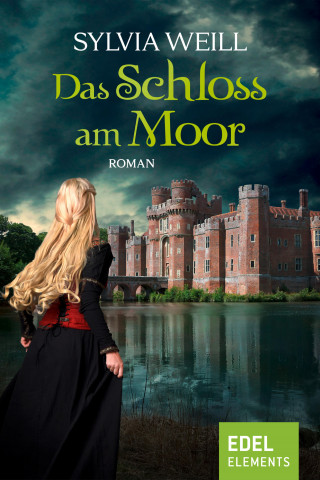 Sylvia Weill: Das Schloss am Moor