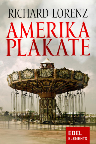 Richard Lorenz: Amerika-Plakate
