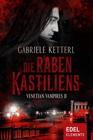 Gabriele Ketterl: Die Raben Kastiliens