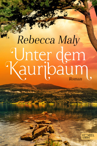Rebecca Maly: Unter dem Kauribaum