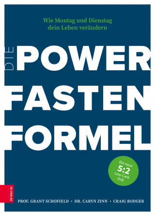 Craig Rodger, Grant Schofield, Caryn Zinn: Die Power Fasten Formel