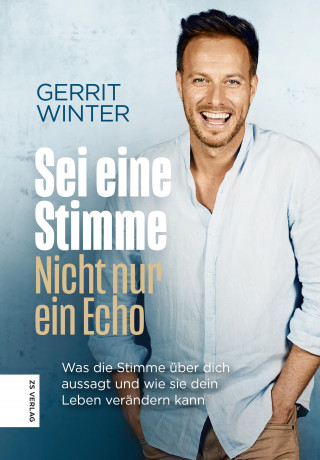 Gerrit Winter: Sei eine Stimme, nicht nur ein Echo