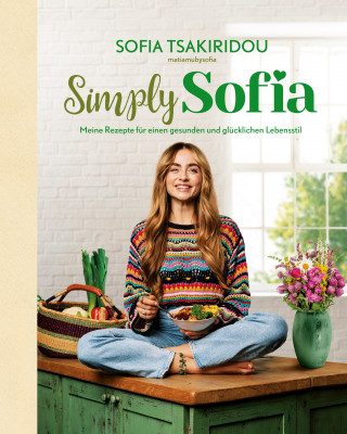Sofia Tsakiridou: Simply Sofia