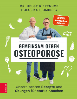 Helge Riepenhof, Holger Stromberg: Gemeinsam gegen Osteoporose