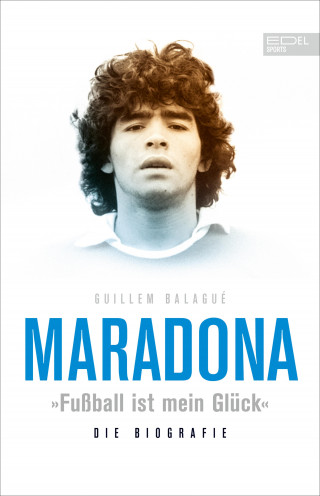 Guillem Balagué: Maradona "Fußball ist mein Glück"