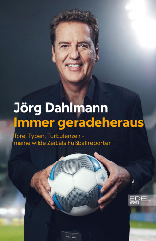Jörg Dahlmann: Immer geradeheraus