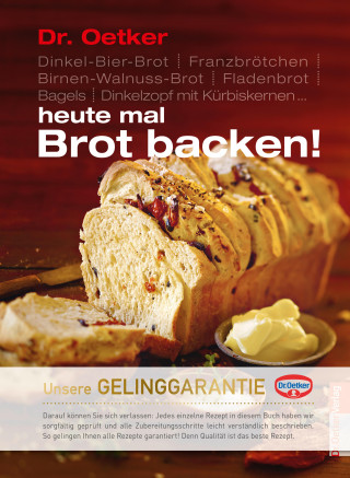 Dr. Oetker: Heute mal Brot backen!