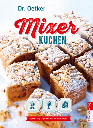 Dr. Oetker, Dr. Oetker Verlag: Mixer-Kuchen