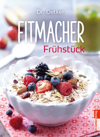Dr. Oetker: Fitmacher Frühstück