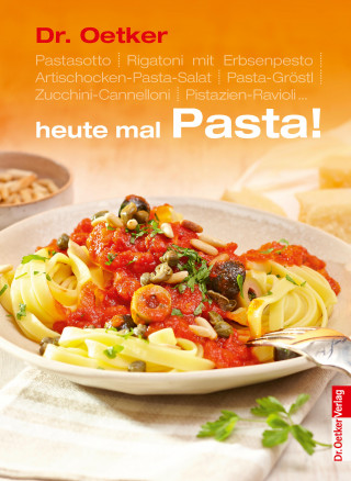 Dr. Oetker, Dr. Oetker Verlag: Heute mal Pasta