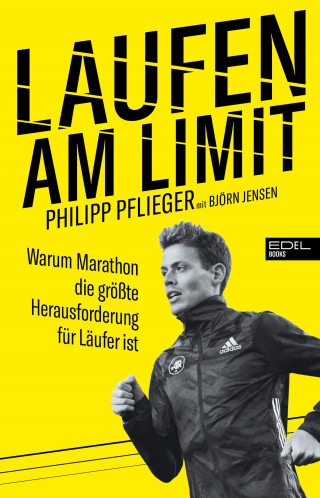 Philipp Pflieger, Björn Jensen: Laufen am Limit