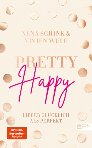 Nena Schink, Vivien Wulf: Pretty Happy