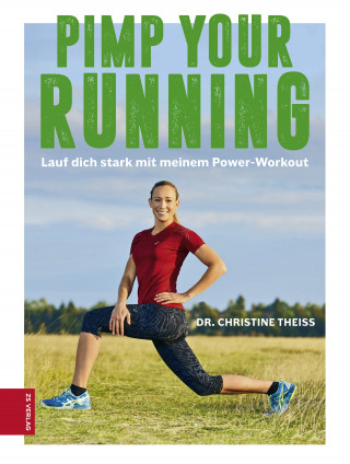 Christine Theiss: Pimp your Running