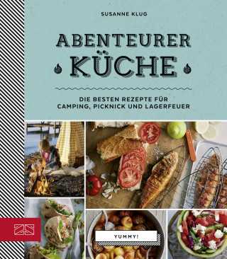 Susanne Klug: Abenteurerküche