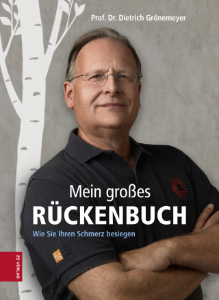 Dietrich Grönemeyer: Mein großes Rückenbuch