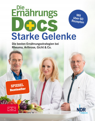 Matthias Riedl, Anne Fleck, Jörn Klasen: Die Ernährungs-Docs – Starke Gelenke